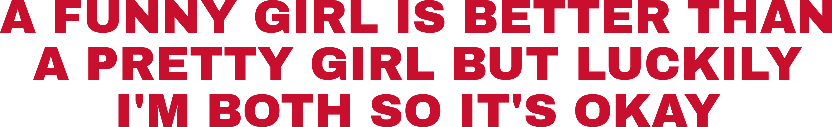 A FUNNY GIRL IS BETTER THAN A PRETTY GIRL BUT LUCKILY I'M BOTH SO IT'S OKAY HOODIE