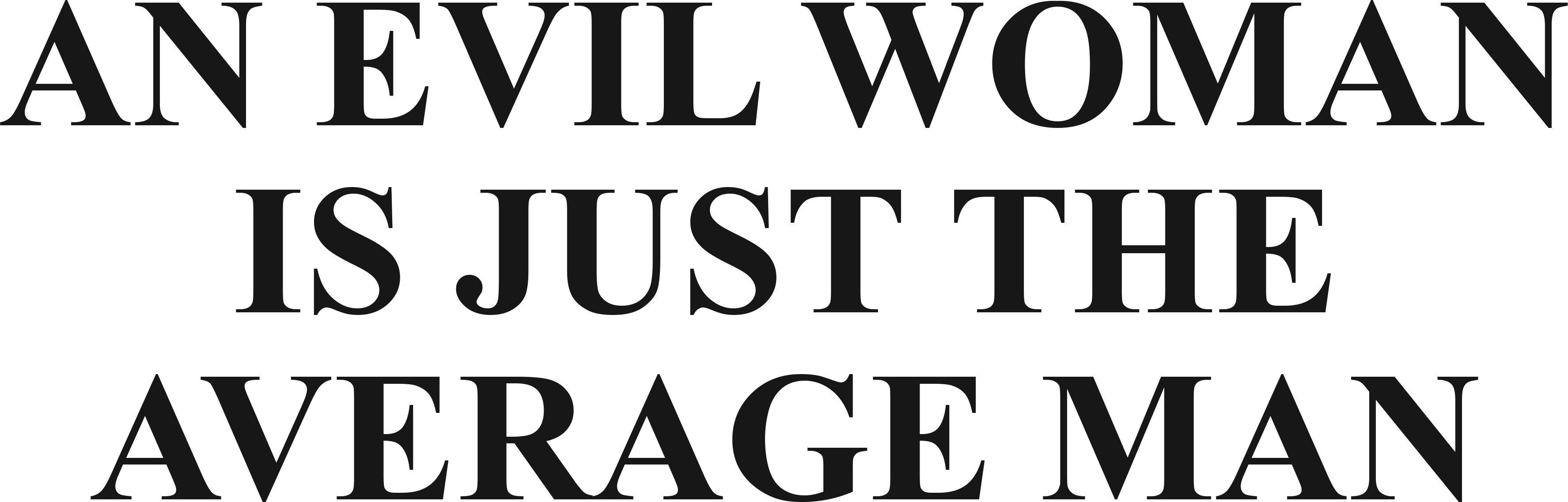 AN EVIL WOMAN IS JUST THE AVERAGE MAN