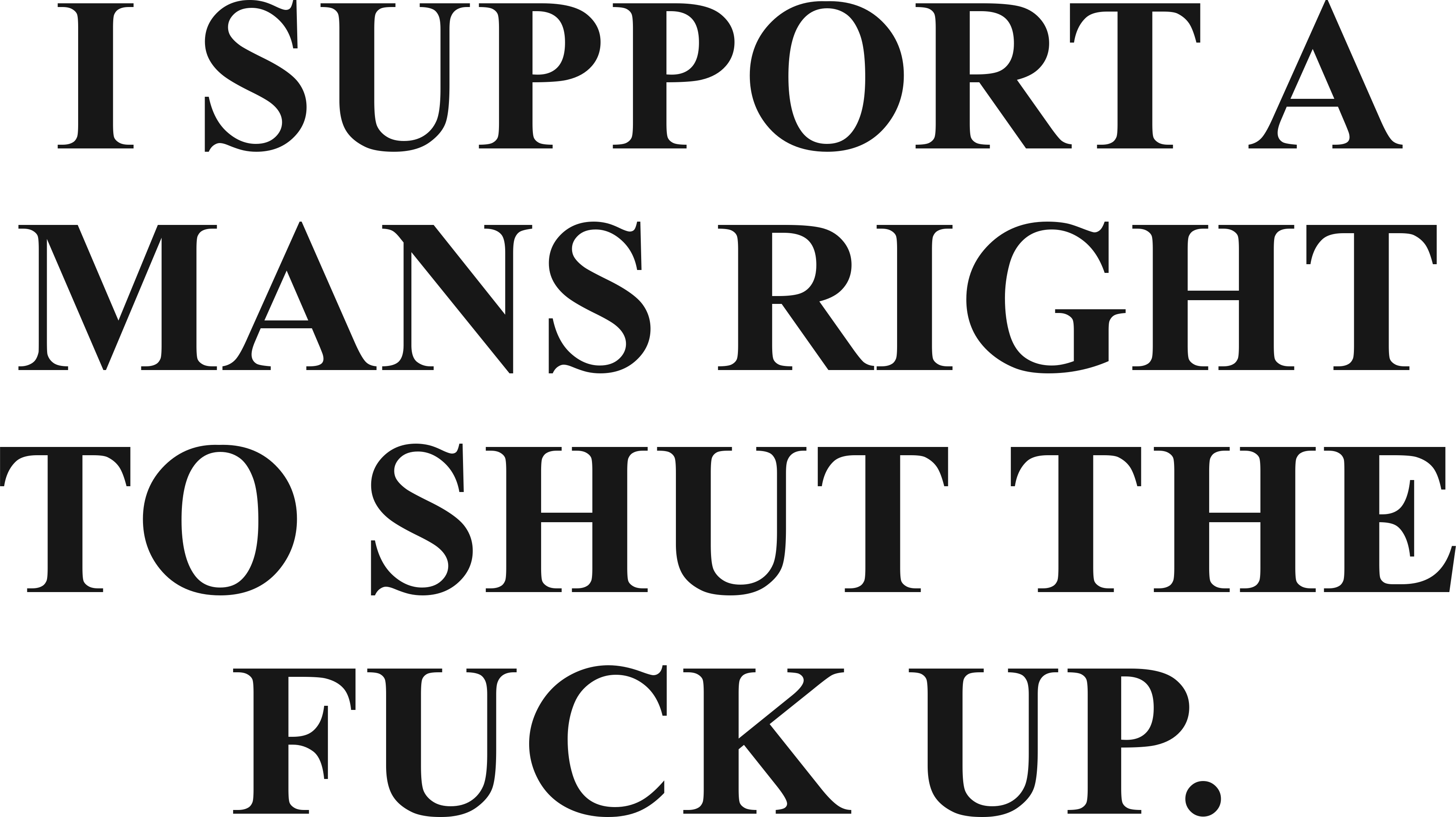 I SUPPORT A MANS RIGHT TO SHUT THE FUCK UP HOODIE