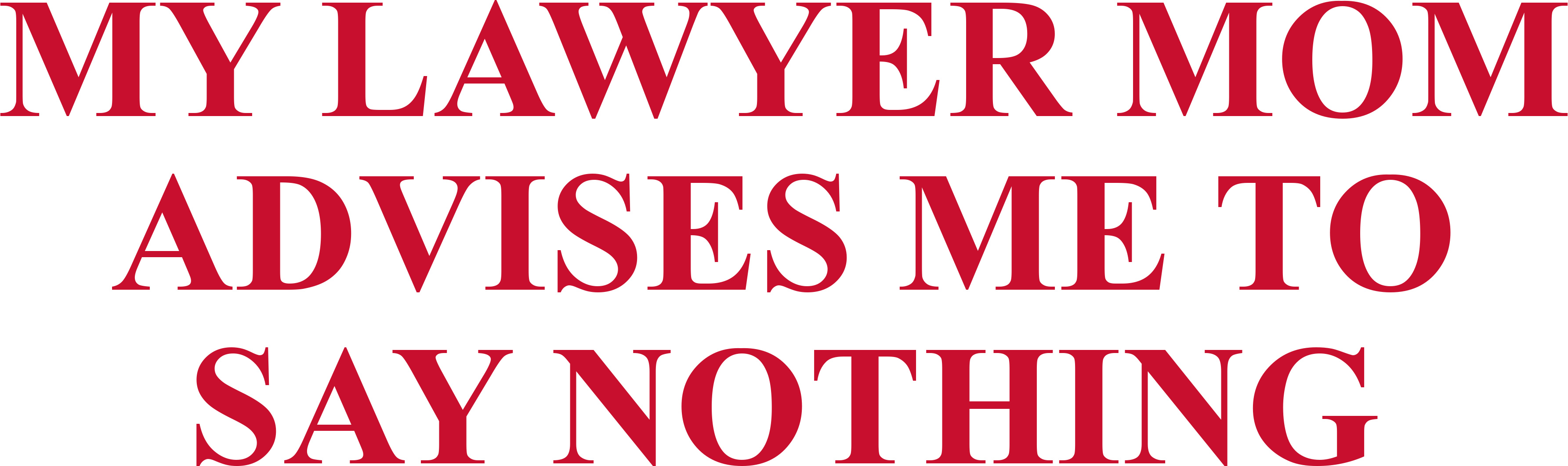 MY LAWYER MOM ADVISES ME TO SAY NOTHING HOODIE