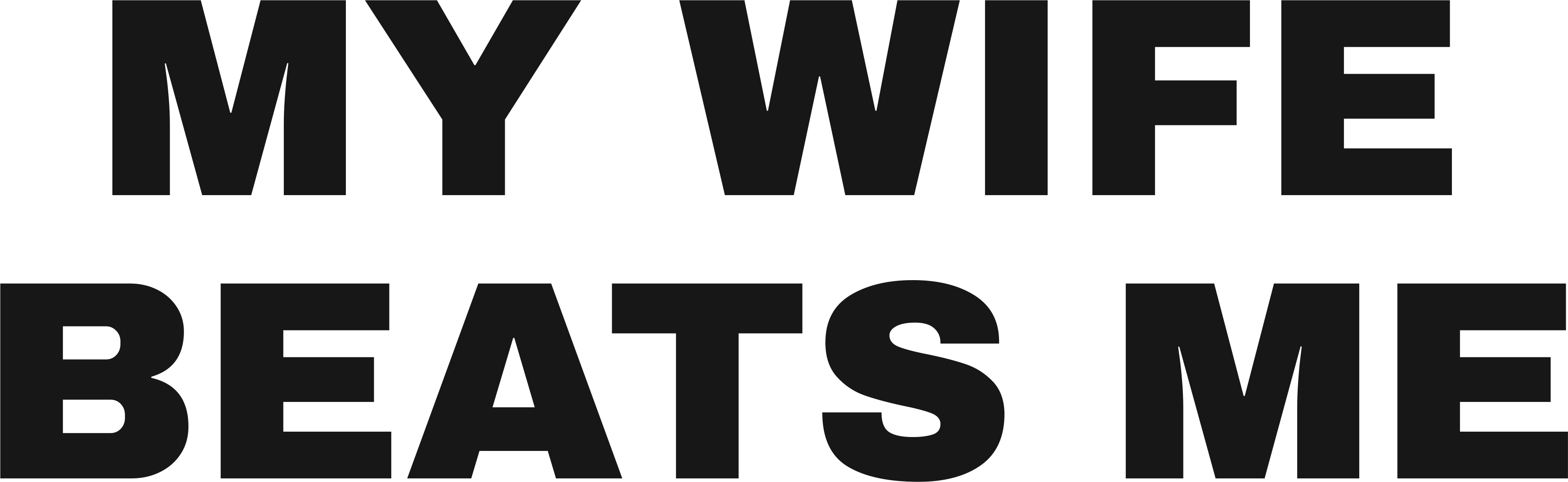 MY WIFE BEATS ME