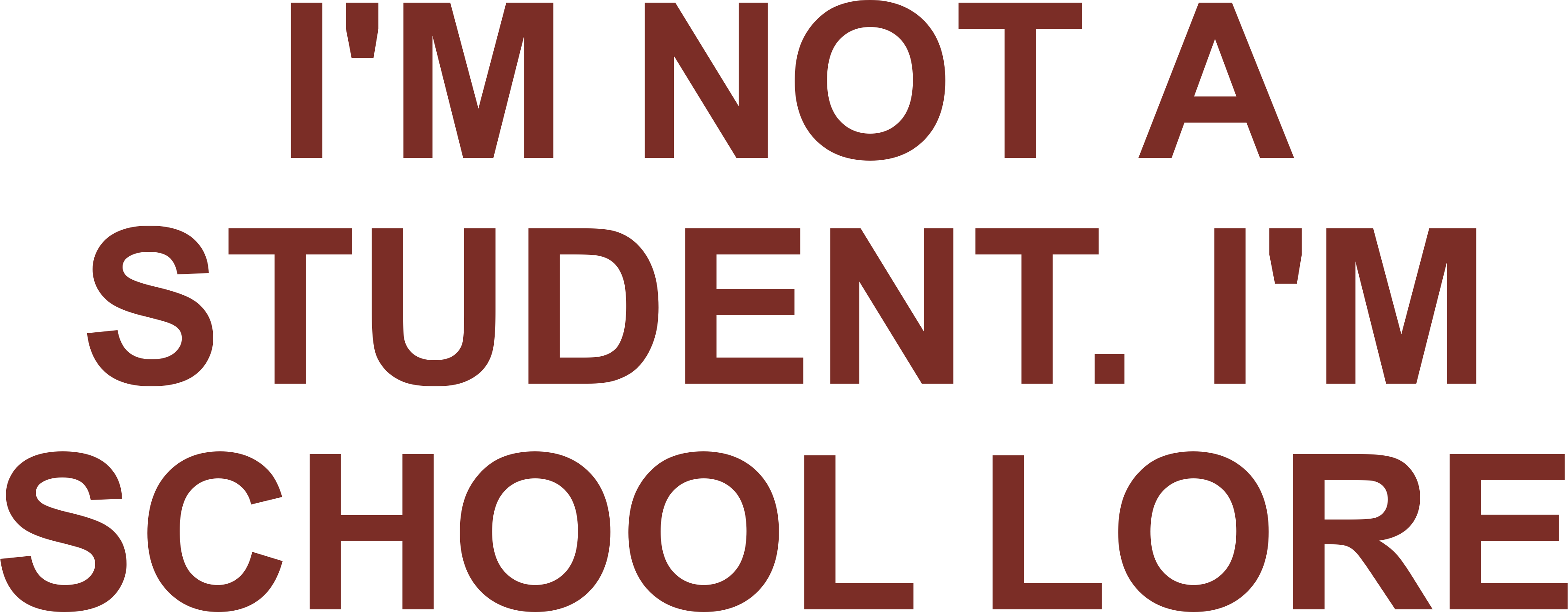 I'M NOT A STUDENT. I'M SCHOOL LORE