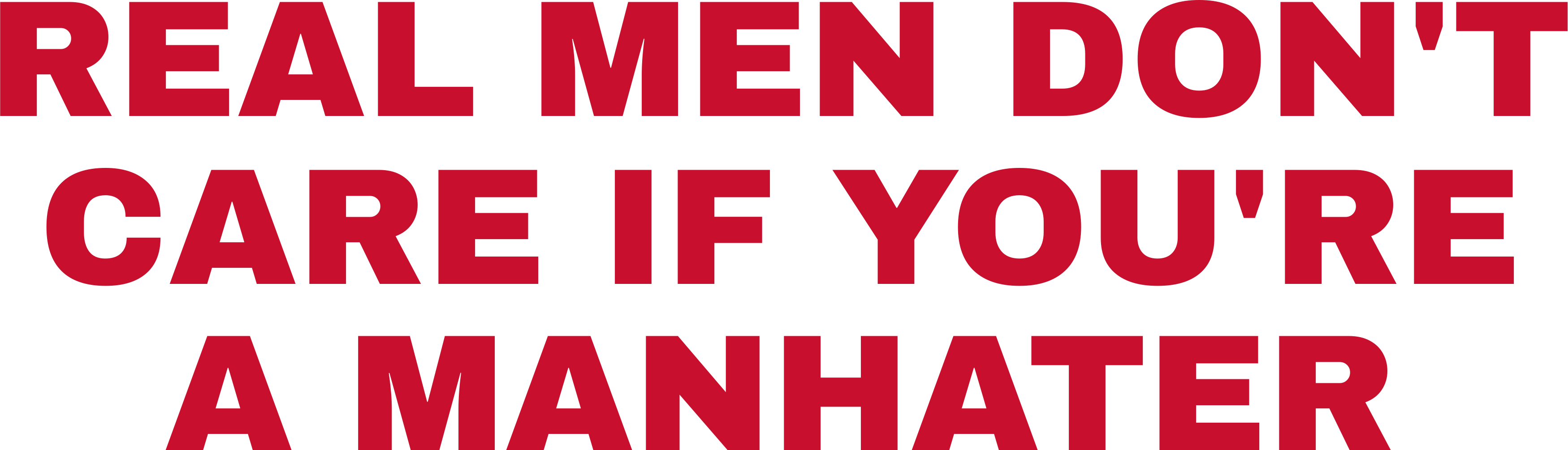 REAL MEN DON'T CARE IF YOU'RE A MANHATER