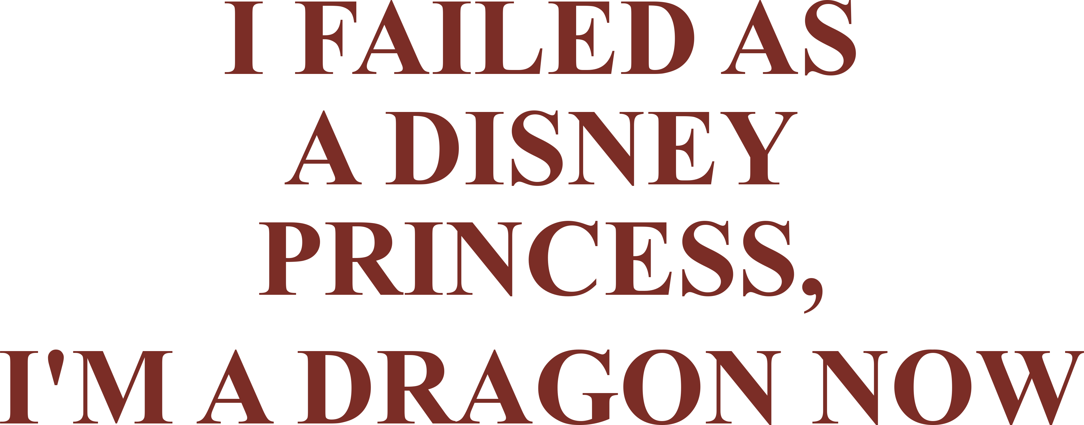 I FAILED AS A DISNEY PRINCESS, I'M A DRAGON NOW