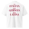 EAT ITALIAN DRIVE GERMAN MARRY LATINA