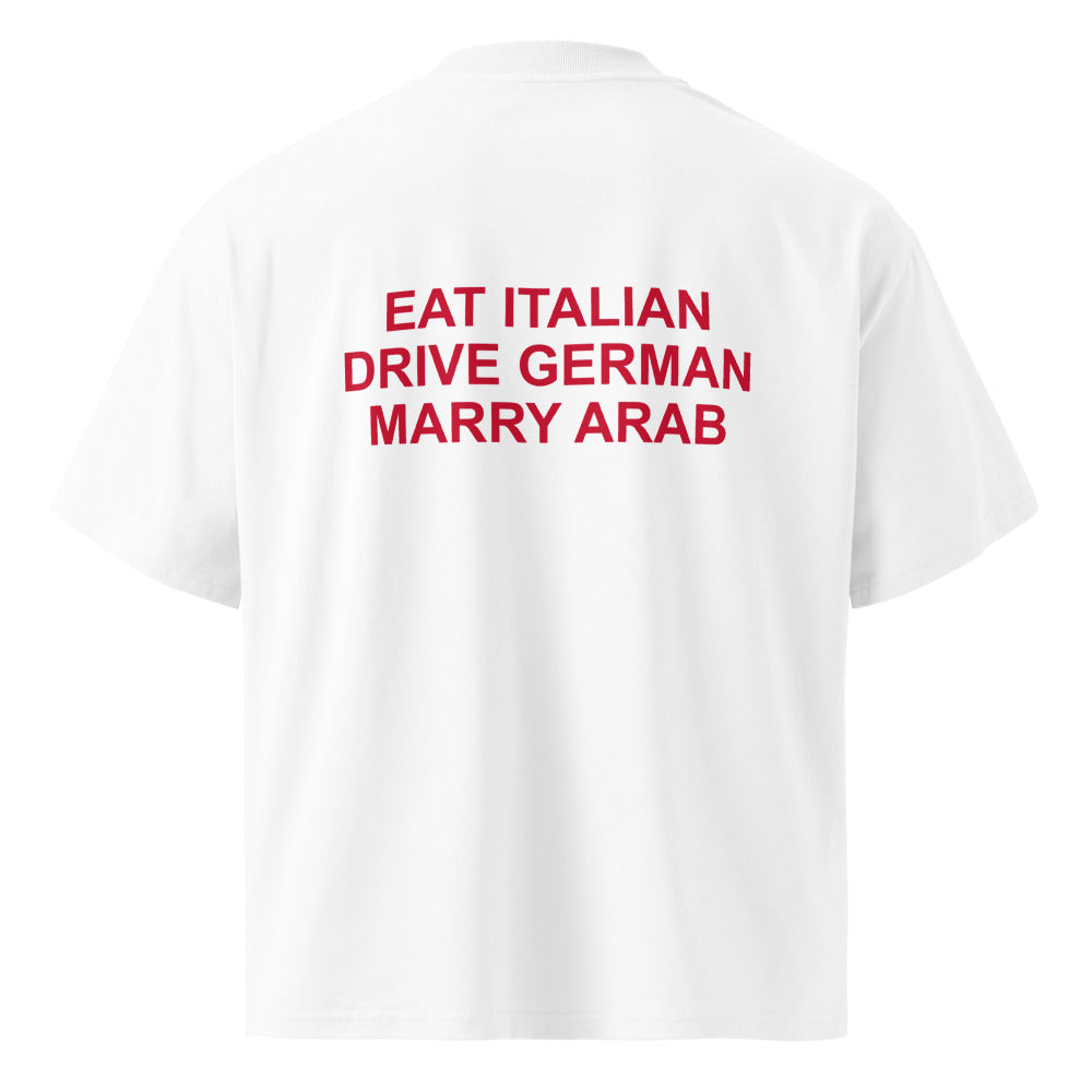 EAT ITALIAN DRIVE GERMAN MARRY ARAB
