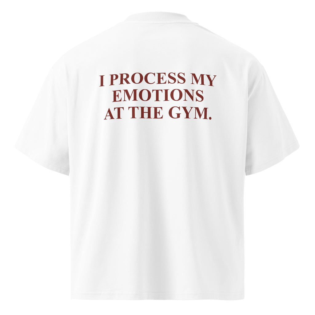 I PROCESS MY EMOTIONS AT THE GYM oversized t-shirt – white back view | So True
