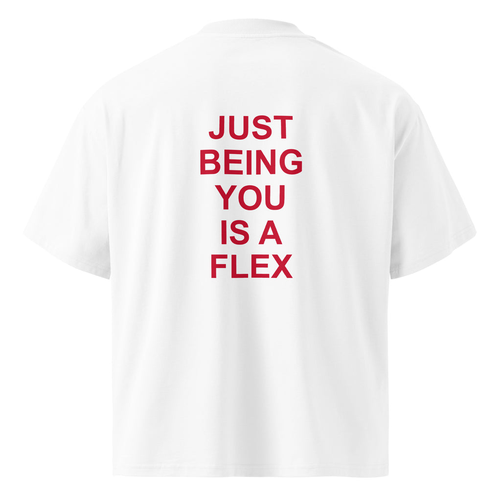 JUST BEING YOU IS A FLEX oversized t-shirt – white back view | So True