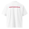 OVERTHINKAHOLIC oversized t-shirt – white back view | So True