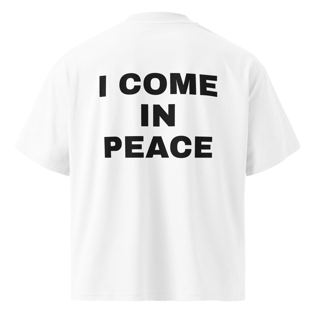 I COME IN PEACE oversized t-shirt – white back view | So True