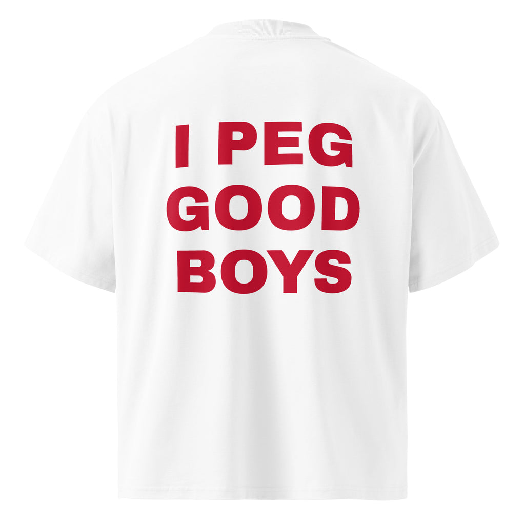 I PEG GOOD BOYS oversized t-shirt – white back view | So True