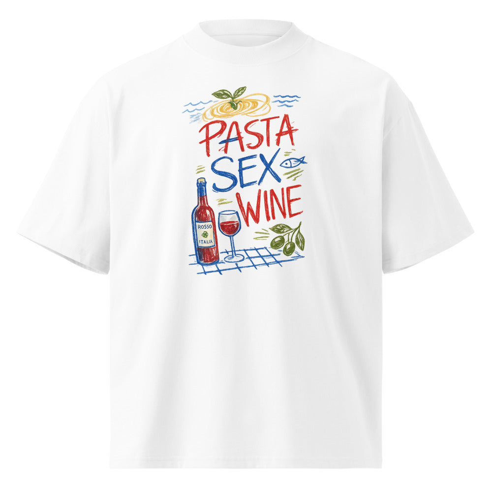 PASTA SEX WINE oversized t-shirt – white front view | So True
