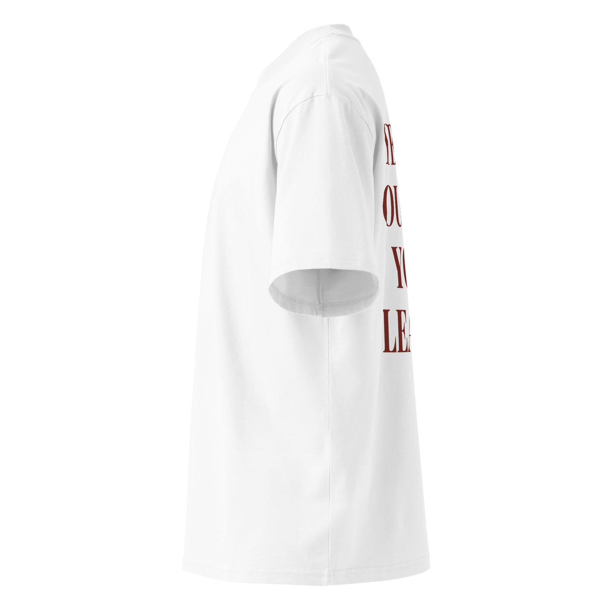 YES I'M OUT OF YOUR LEAGUE oversized t-shirt – white left view | So True