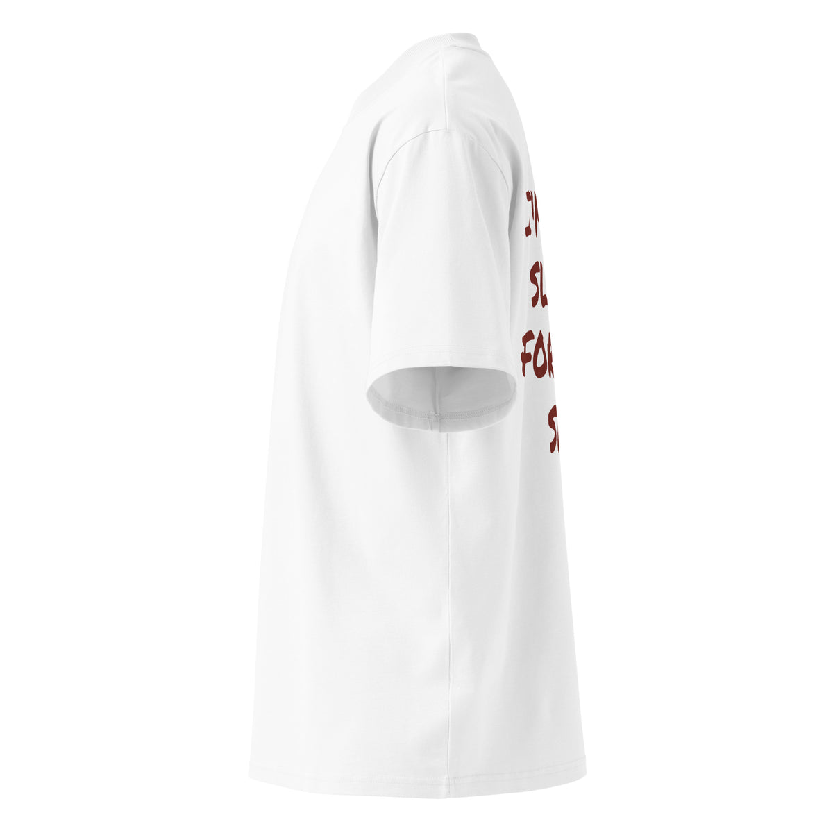 I'M TOO SLAVIC FOR THIS SHIT oversized t-shirt – white left view | So True