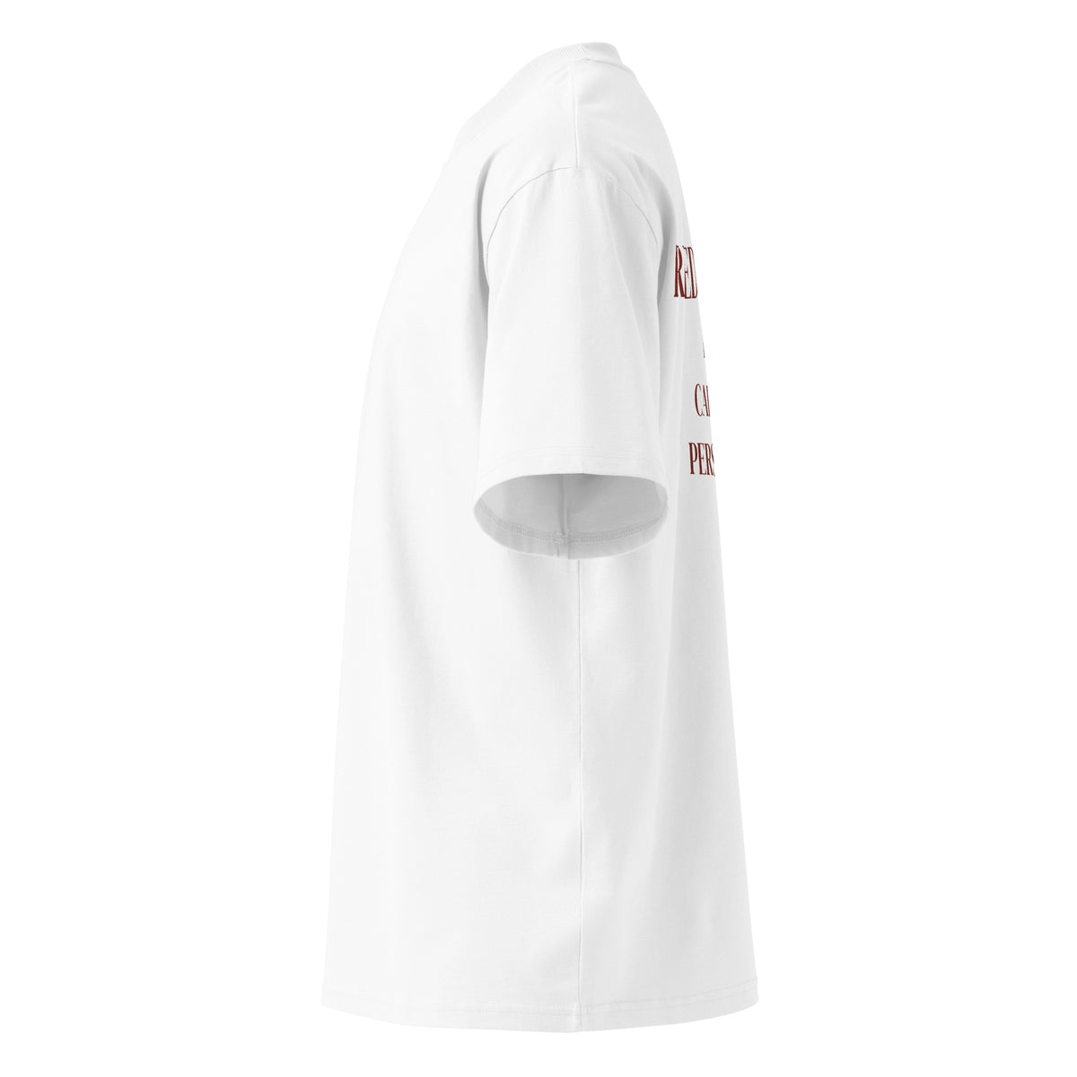 RED FLAGS. I JUST CALL THEM PERSONALITY oversized t-shirt – white left view | So True