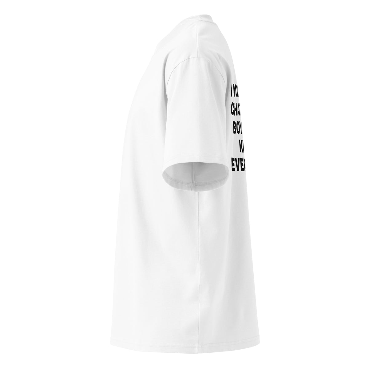 I DON'T NEED CHATGPT MY BOYFRIEND KNOWS EVERYTHING oversized t-shirt – white left view | So True