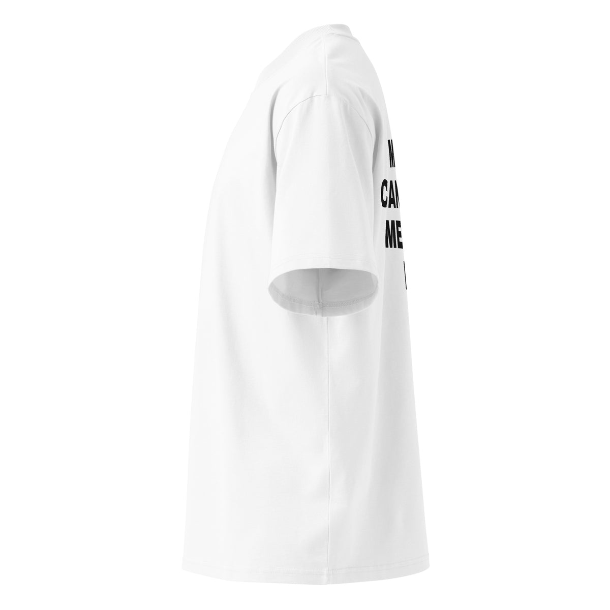 MY GF CAN STAB ME A LIL IDC oversized t-shirt – white left view | So True