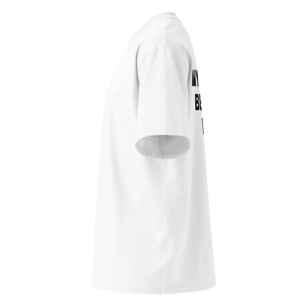 MY WIFE BEATS ME oversized t-shirt – white left view | So True