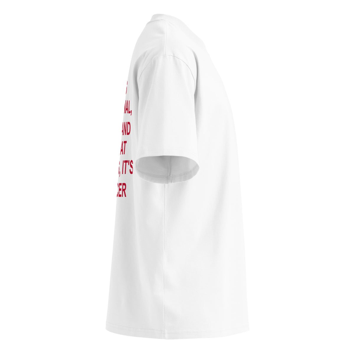 IF IT'S EMOTIONAL, LOYAL AND CRIES AT ADVERTS, IT'S A CANCER oversized t-shirt – white right view | So True