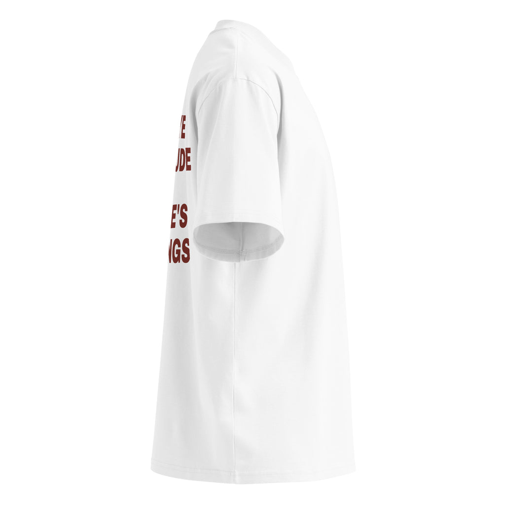 KANYE ATTITUDE WITH DRAKE'S FEELINGS oversized t-shirt – white right view | So True