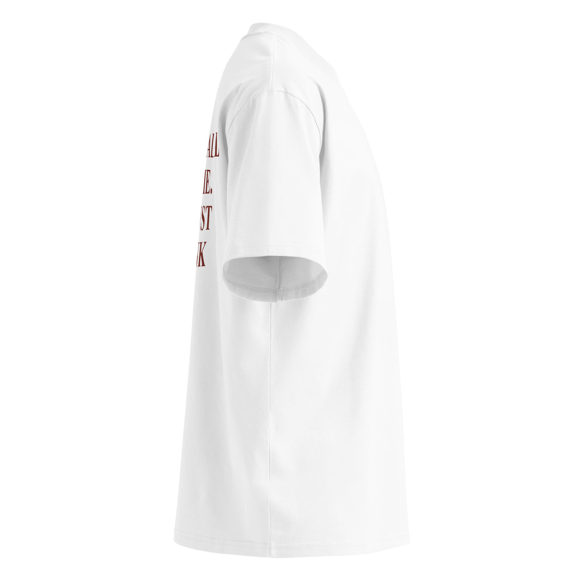 DON'T FALL FOR ME. I'M JUST DRUNK oversized t-shirt – white right view | So True