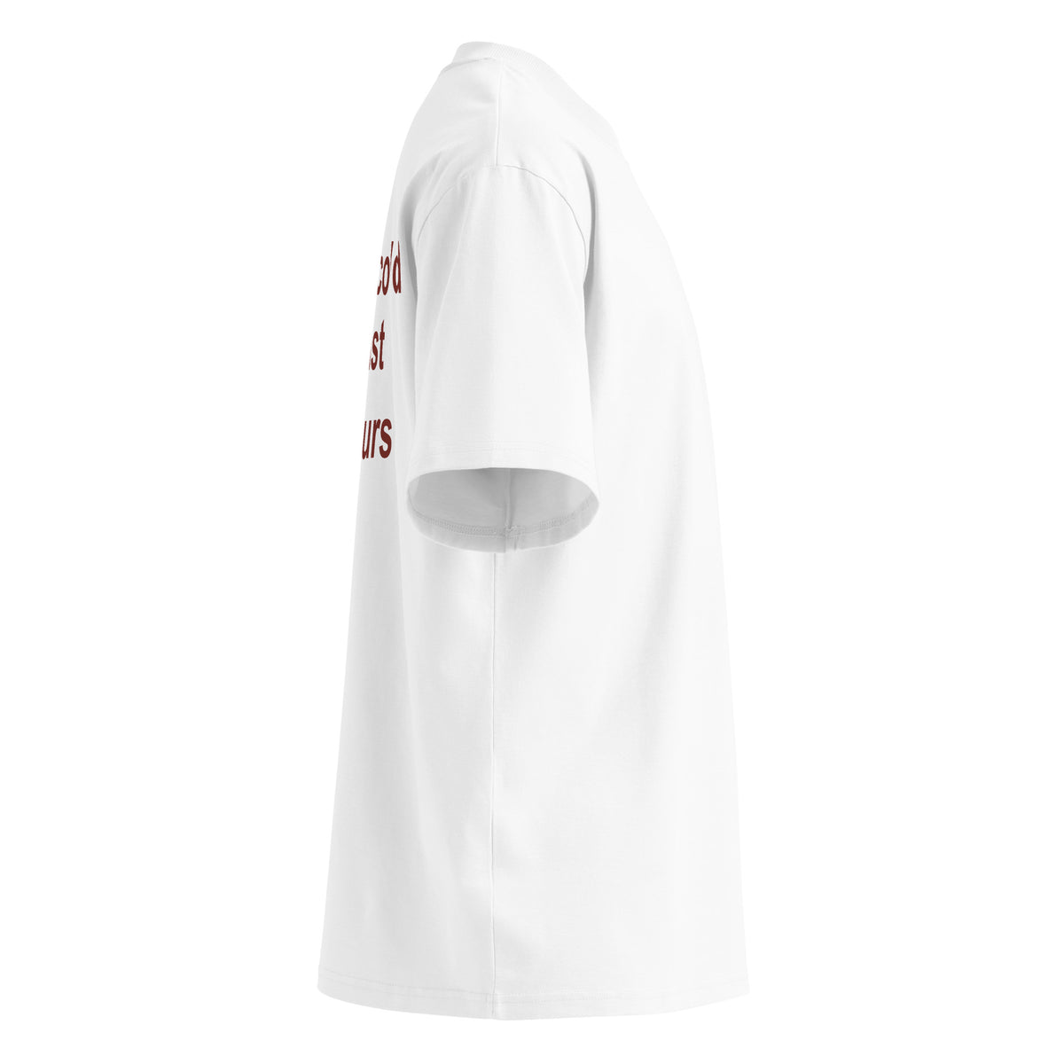 I'M NOT COLD I'M JUST NOT YOURS oversized t-shirt – white right view | So True