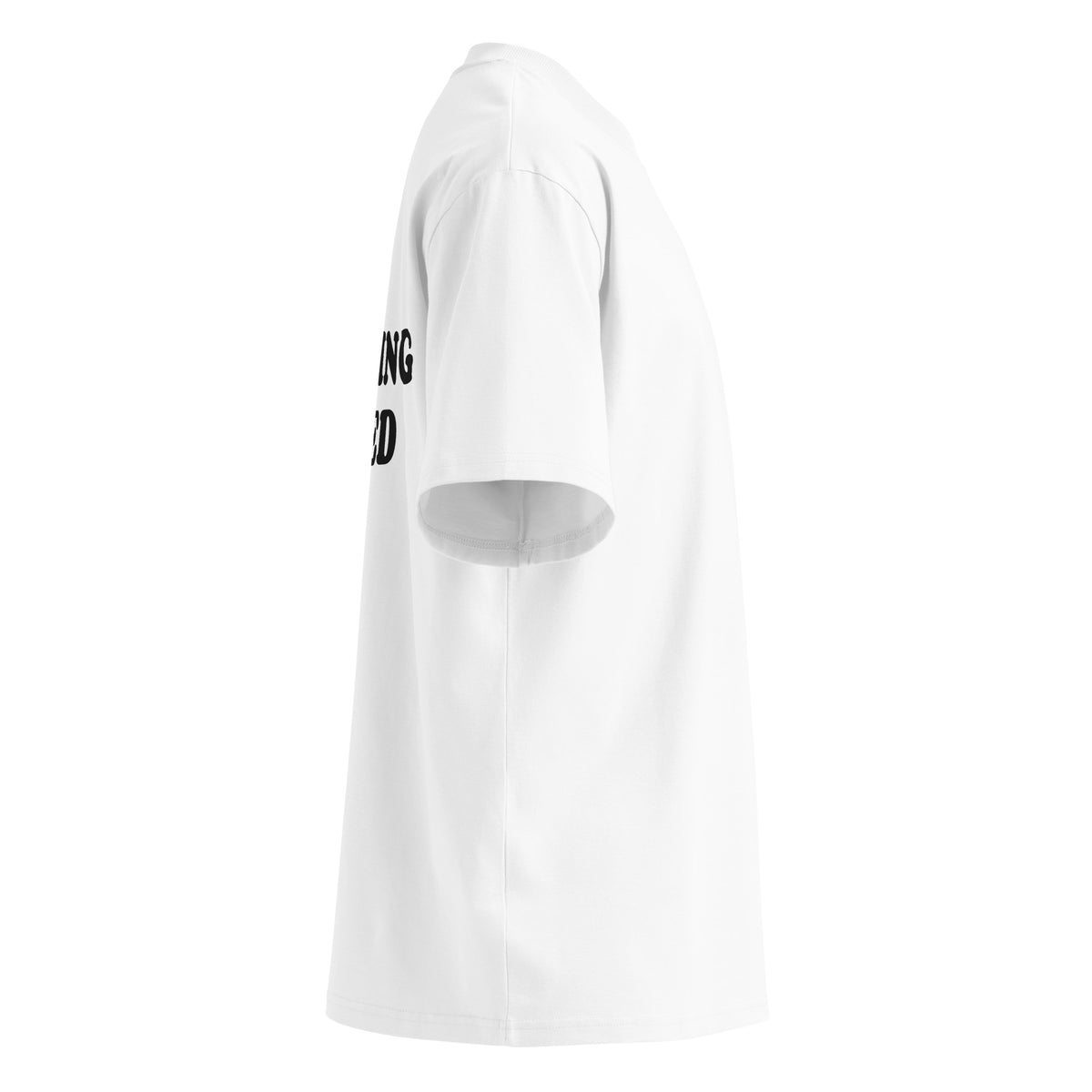 I'M FUCKING TIRED oversized t-shirt – white right view | So True