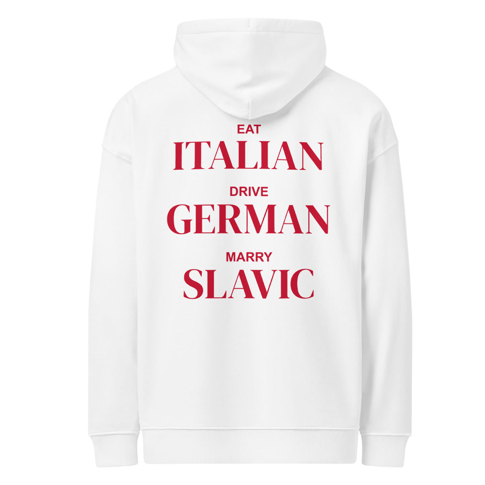 EAT ITALIAN DRIVE GERMAN MARRY SLAVIC HOODIE