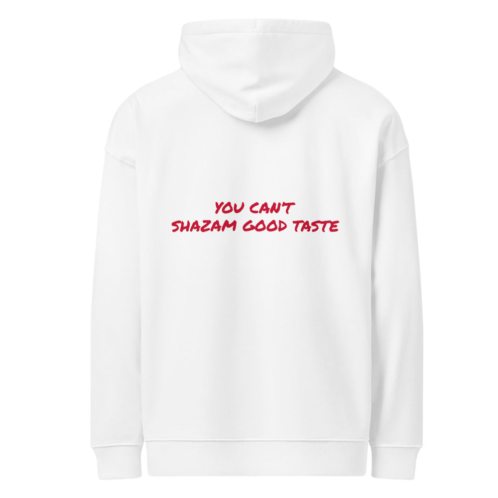 YOU CAN’T SHAZAM GOOD TASTE HOODIE