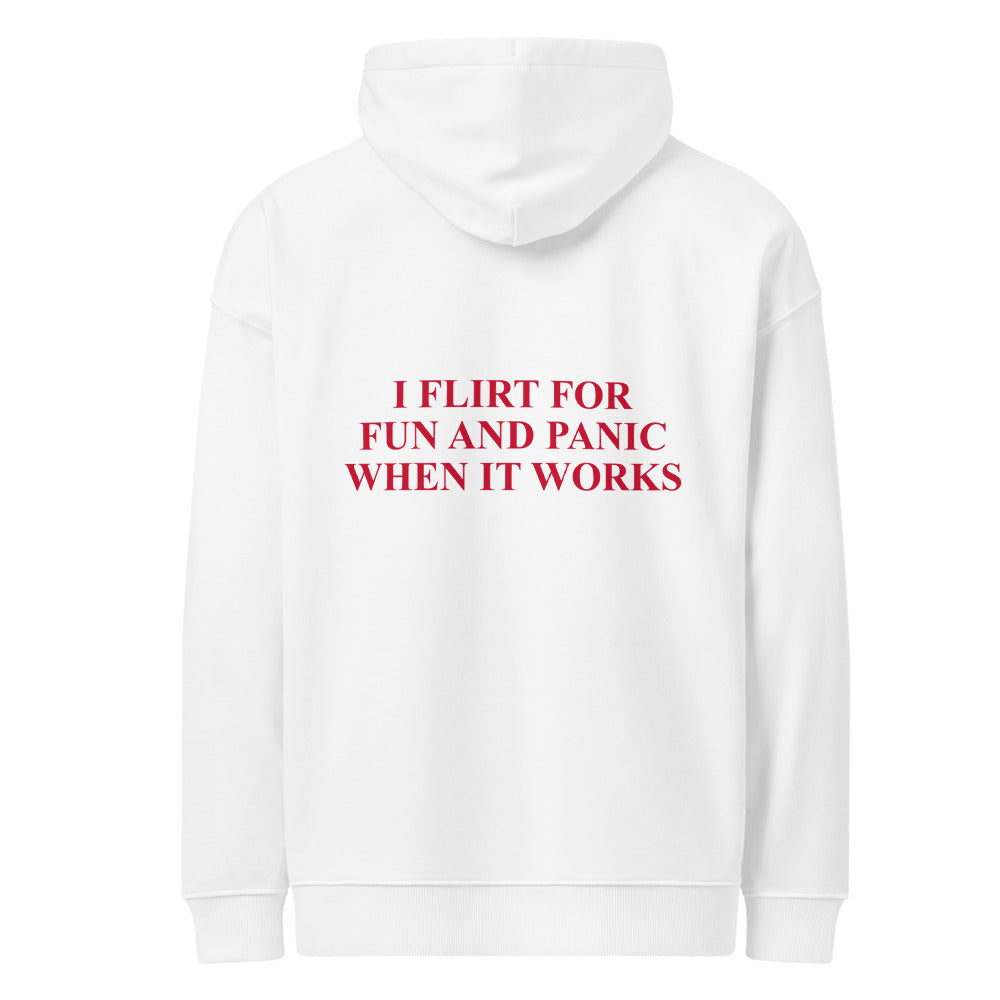 I FLIRT FOR FUN AND PANIC WHEN IT WORKS HOODIE