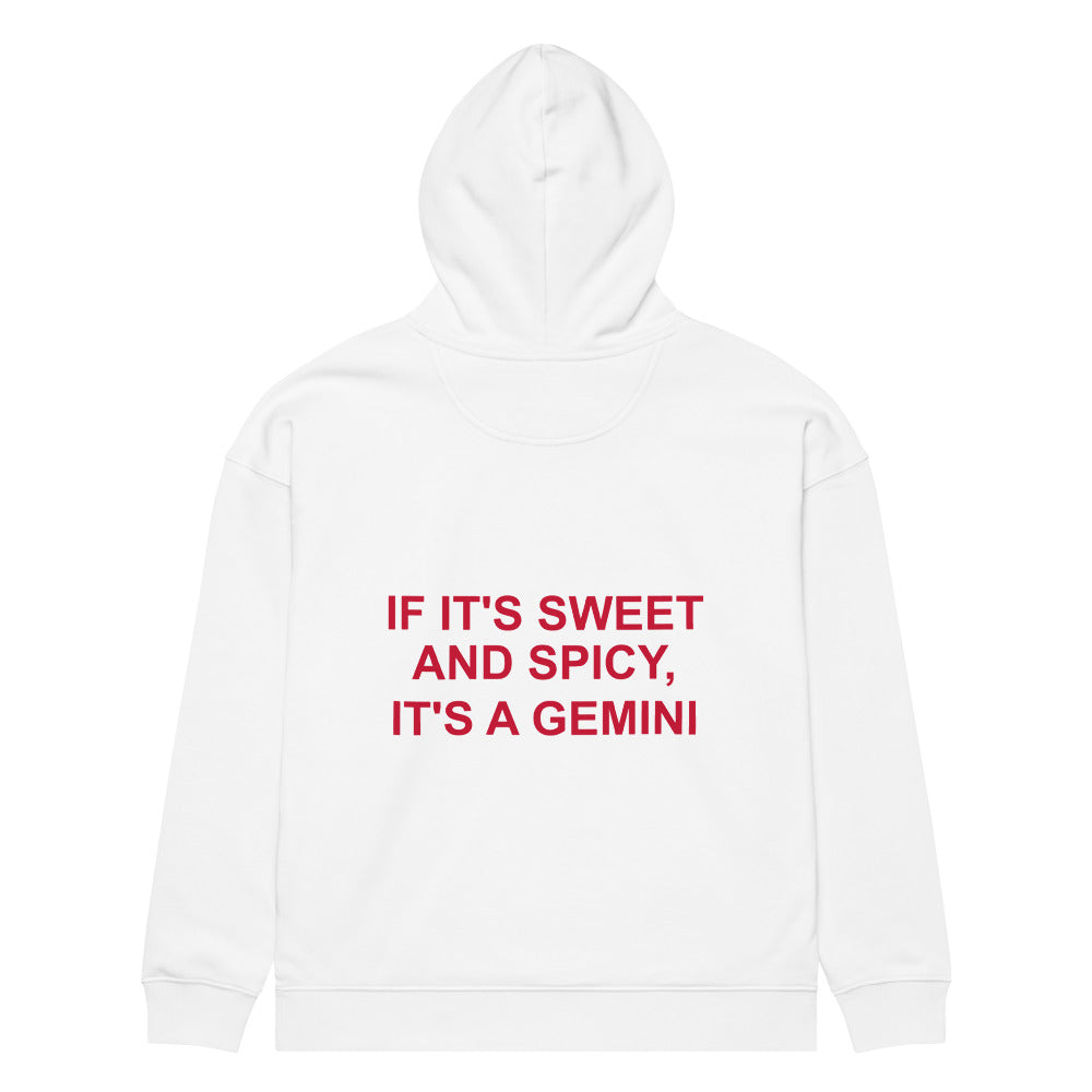 IF IT'S SWEET AND SPICY, IT'S A GEMINI HOODIE