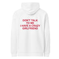 DON'T TALK TO ME I HAVE A CRAZY GIRLFRIEND oversized hoodie – white back view | So True