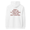 DON'T INVITE ME TO THE AFTERS I HAVE NO SELF CONTROL oversized hoodie – white back view | So True