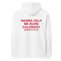 WANNA HELP ME BURN CALORIES? (RESPECTFULLY) oversized hoodie – white back view | So True