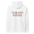NEVER ASKED TO BE EASY TO HANDLE oversized hoodie – white back view | So True