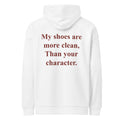 MY SHOES ARE MORE CLEAN, THAN YOUR CHARACTER oversized hoodie – white back view | So True