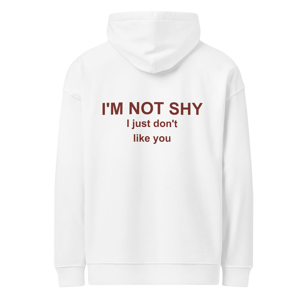 I'M NOT SHY I JUST DON'T LIKE YOU oversized hoodie – white back view | So True