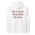 MY TASTE HAS RED FLAGS oversized hoodie – white back view | So True