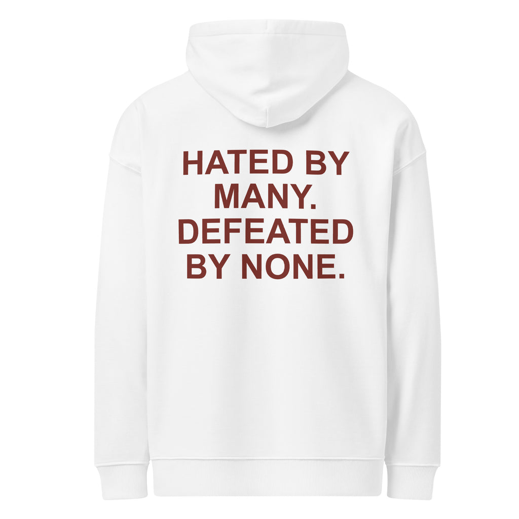 HATED BY MANY. DEFEATED BY NONE. oversized hoodie – white back view | So True
