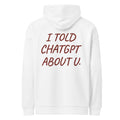 I TOLD CHATGPT ABOUT U oversized hoodie – white back view | So True