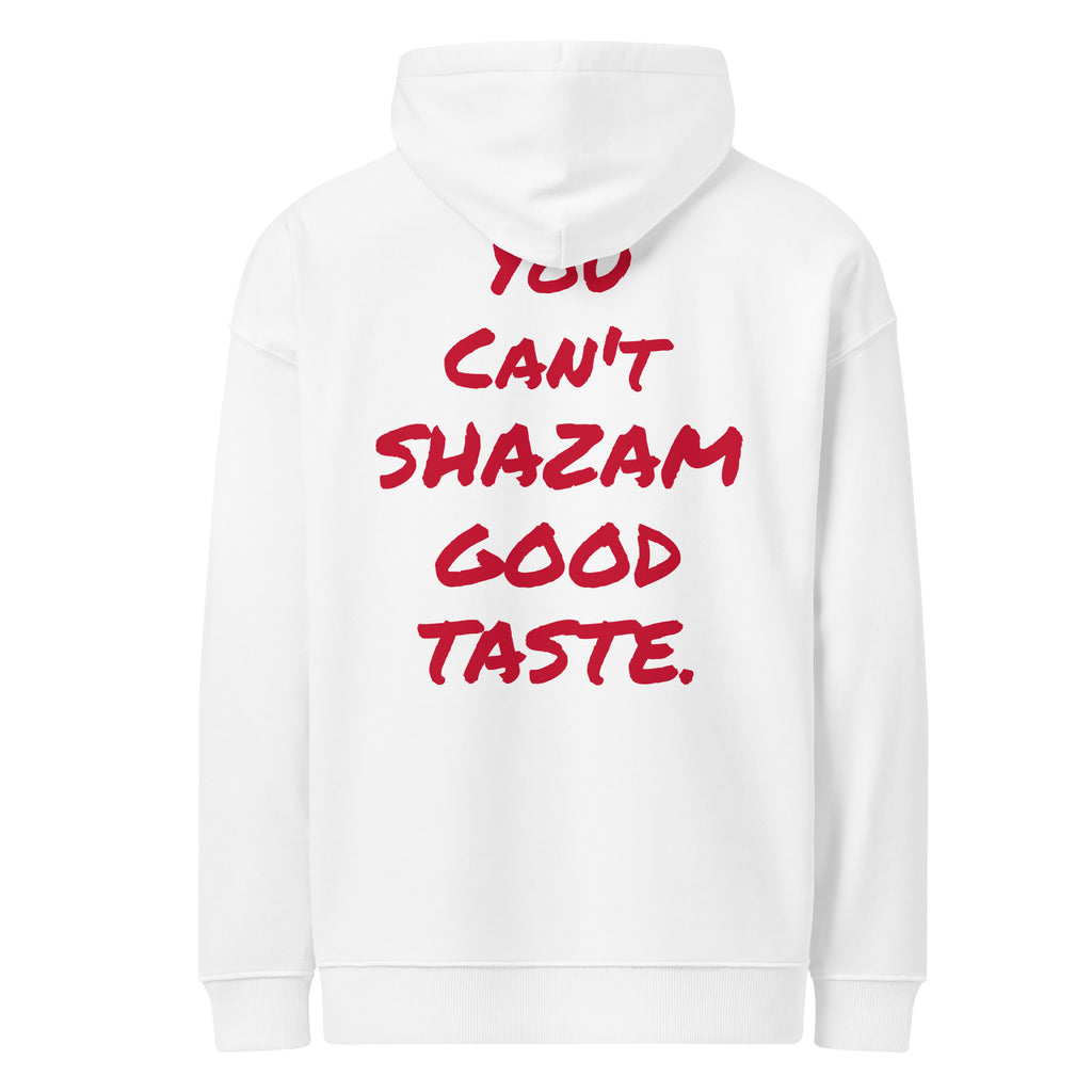 YOU CAN’T SHAZAM GOOD TASTE oversized hoodie – white back view | So True
