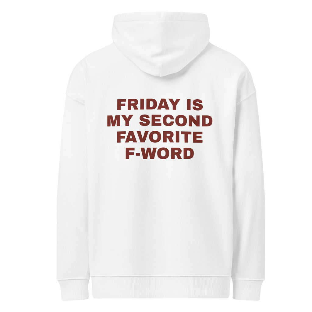 FRIDAY IS MY SECOND FAVORITE F-WORD oversized hoodie – white back view | So True