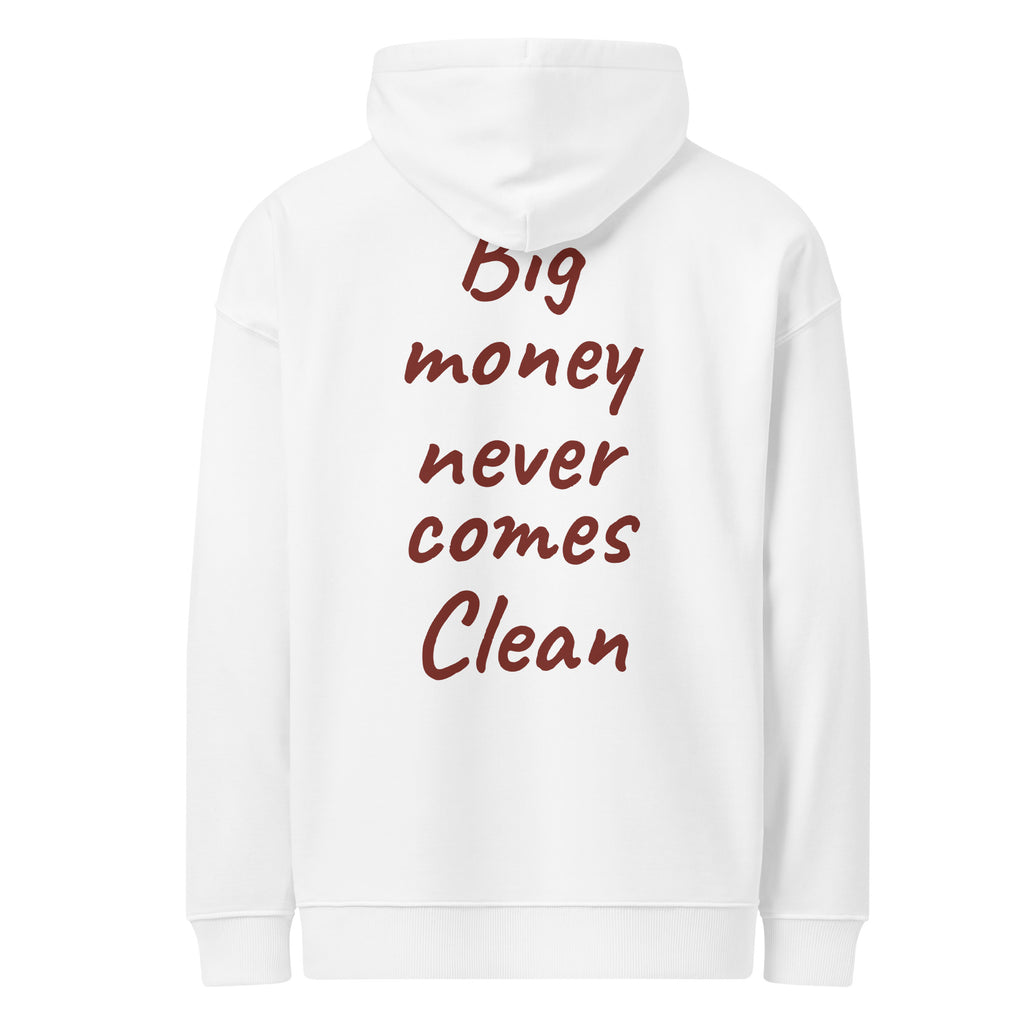 BIG MONEY NEVER COMES CLEAN oversized hoodie – white back view | So True