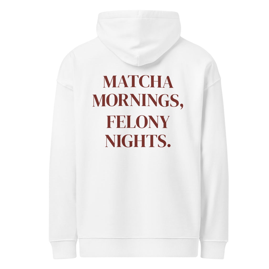MATCHA MORNINGS, FELONY NIGHTS oversized hoodie – white back view | So True