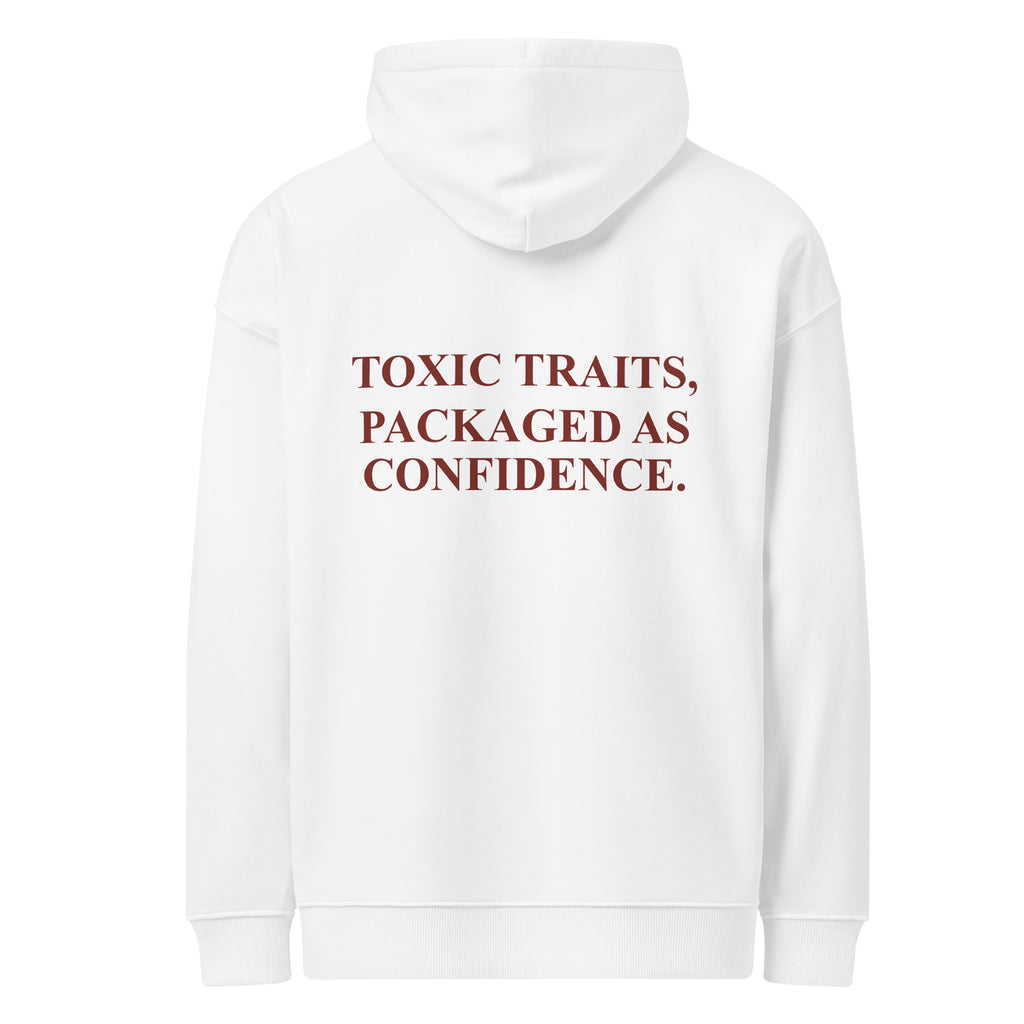 TOXIC TRAITS, PACKAGED AS CONFIDENCE. oversized hoodie – white back view | So True