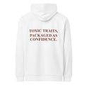 TOXIC TRAITS, PACKAGED AS CONFIDENCE. oversized hoodie – white back view | So True
