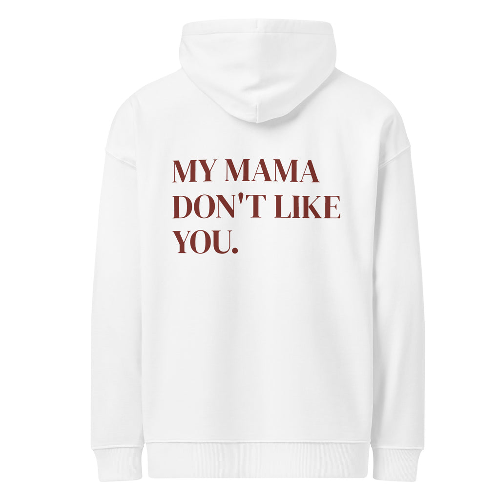 MY MAMA DON'T LIKE YOU oversized hoodie – white back view | So True