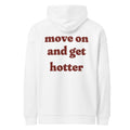 MOVE ON AND GET HOTTER oversized hoodie – white back view | So True