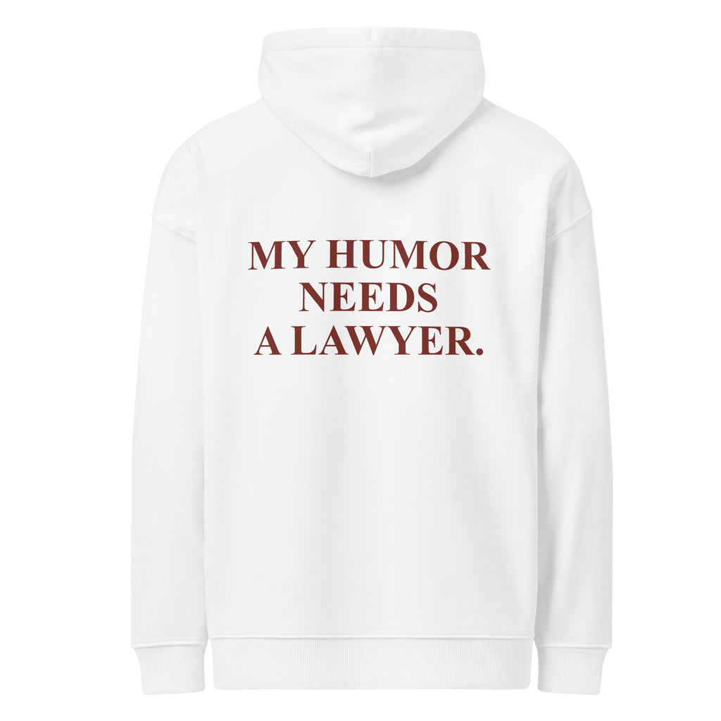 MY HUMOR NEEDS A LAWYER oversized hoodie – white back view | So True