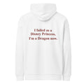 I FAILED AS A DISNEY PRINCESS, I'M A DRAGON NOW oversized hoodie – white back view | So True